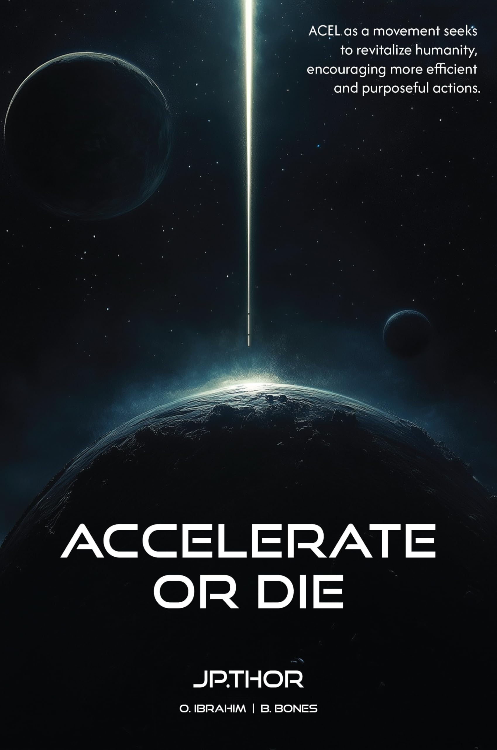 Official Accelerate or Die book cover by JP Thor, Omar Ibrahim, and B. Bones